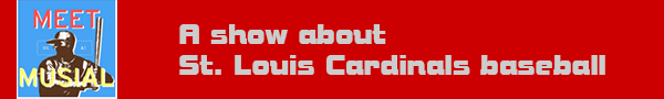 St Louis Cardinals Podcast